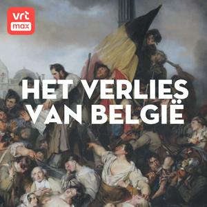 Luister naar Het Verlies van België met Johan Op de Beeck in de app