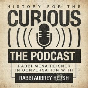 Luister naar History for the Curious - The Jewish History Podcast in de app