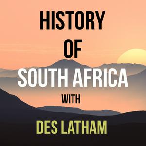 Luister naar History of South Africa podcast in de app