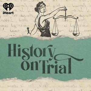 Luister naar History on Trial in de app