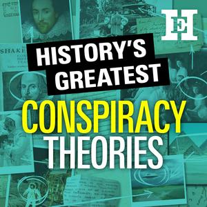 Luister naar History's Greatest Conspiracy Theories in de app