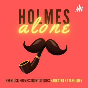 Luister naar Holmes Alone: Sherlock Holmes Short Stories in de app