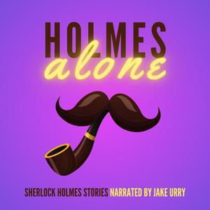 Luister naar Holmes Alone: Sherlock Holmes Stories in de app