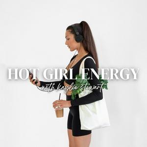 Luister naar Hot Girl Energy Podcast in de app