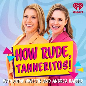 Luister naar How Rude, Tanneritos! in de app