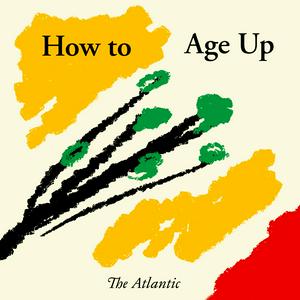 Luister naar How to Age Up in de app