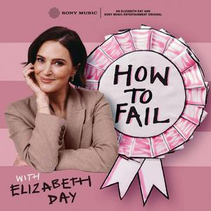 Luister naar How To Fail With Elizabeth Day in de app