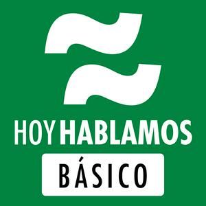 Luister naar Hoy Hablamos Básico: Aprender español nivel básico-intermedio | Learn Spanish in de app