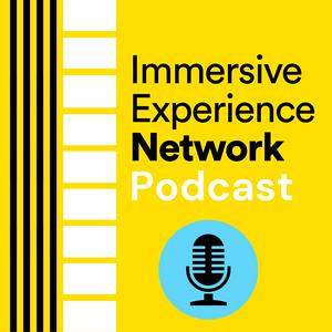 Luister naar Immersive Experience Network Podcast in de app