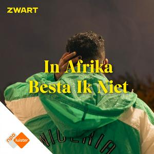 Luister naar In Afrika Besta Ik Niet in de app