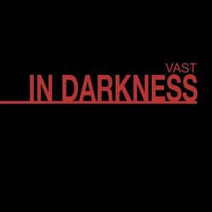 In Darkness Vast