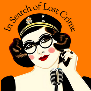 In Search of Lost Crime