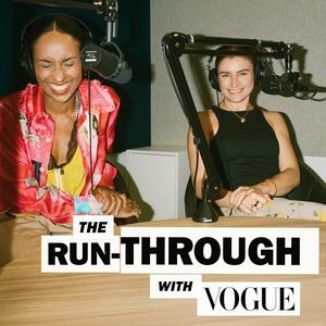 Luister naar The Run-Through with Vogue in de app