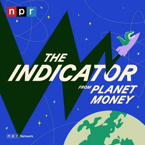 Luister naar The Indicator from Planet Money in de app