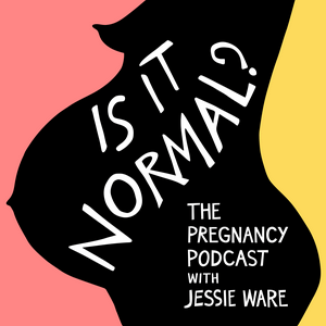 Luister naar Is It Normal? The Pregnancy Podcast With Jessie Ware in de app