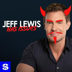 Luister naar Jeff Lewis Has Issues in de app