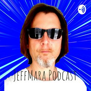 Luister naar JeffMara Podcast in de app