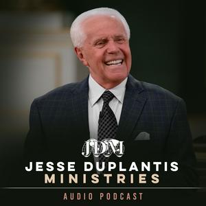 Luister naar Jesse Duplantis Ministries Audio Podcast in de app