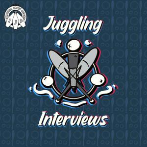 Luister naar Juggling Interviews, Hosted by XavJuggles in de app