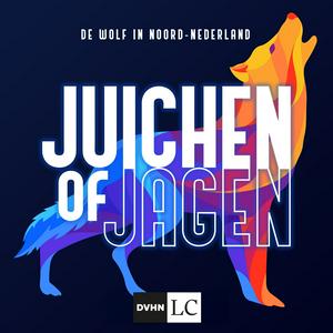 Luister naar Juichen of Jagen, de wolf in Noord-Nederland in de app