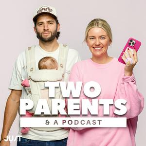 Luister naar Two Parents & A Podcast in de app