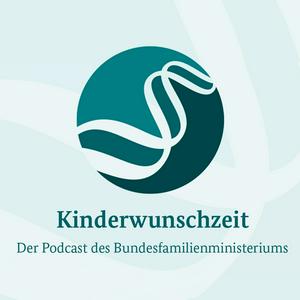 Kinderwunschzeit - Der Podcast des Bundesfamilienministeriums