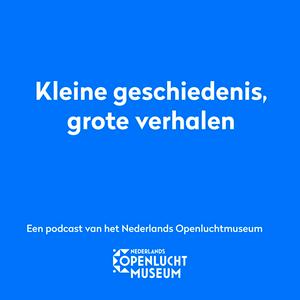 Luister naar Kleine geschiedenis, grote verhalen in de app