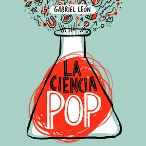 Luister naar La Ciencia Pop in de app