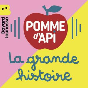 Luister naar La grande histoire de Pomme d'Api in de app