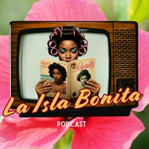 Luister naar La Isla Bonita Podcast in de app