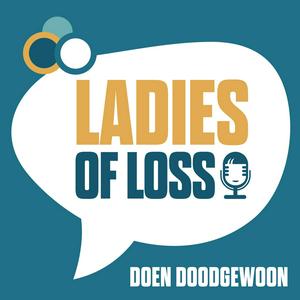 Luister naar Ladies of Loss doen Doodgewoon in de app