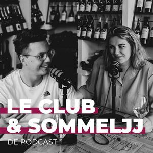 Luister naar Le Club & Sommeljj Dé Wijn Podcast in de app