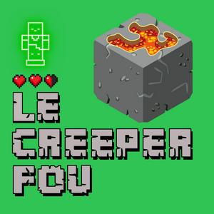 Le creeper fou - Minecraft, lego et cie !