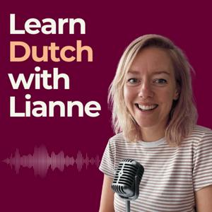 Luister naar Learn Dutch with Lianne in de app