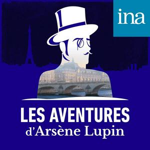 Luister naar Les Aventures d'Arsène Lupin in de app