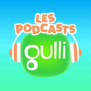 Luister naar Les podcasts de Gulli in de app