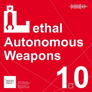 Luister naar Lethal Autonomous Weapons: 10 things we want to know in de app