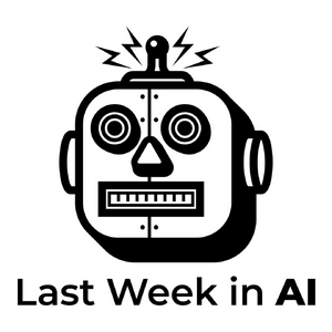 Luister naar Last Week in AI in de app