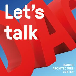 Luister naar Let's Talk Architecture in de app