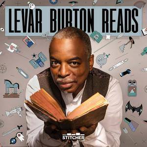 Luister naar LeVar Burton Reads in de app