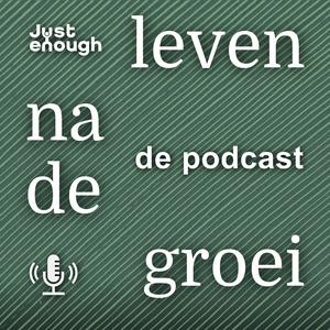 Leven na de groei: de podcast over de nieuwe economie