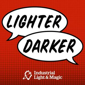 Luister naar Lighter Darker: The ILM Podcast in de app