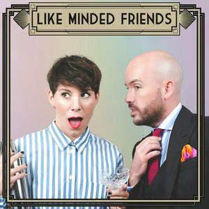 Luister naar Like Minded Friends with Tom Allen & Suzi Ruffell in de app