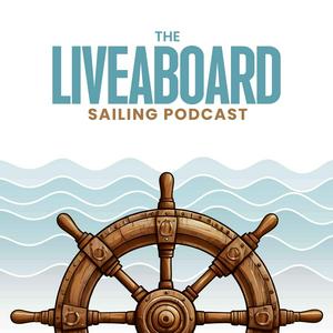 Liveaboard Sailing Podcast