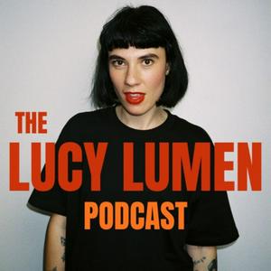 Luister naar The Lucy Lumen Podcast in de app