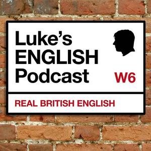 Luister naar Luke's ENGLISH Podcast - Learn British English with Luke Thompson in de app