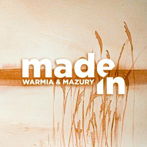 MADE IN Warmia &amp; Mazury