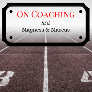 Luister naar On Coaching with Magness & Marcus in de app