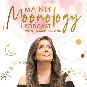 Mainly Moonology with Yasmin Boland