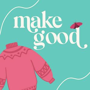 Luister naar make good: a knitting podcast in de app